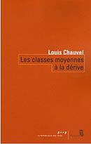 Les classes moyennes à la dérive – Louis Chauvel