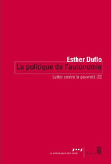 Lutter contre la pauvreté (II) La politique de l'autonomie - Esther Duflo
