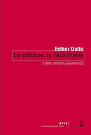 Lutter contre la pauvreté (II) La politique de l’autonomie – Esther Duflo