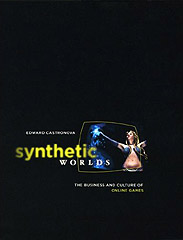 Synthetic Worlds: The Business And Culture Of Online Games